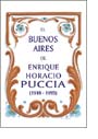 El Buenos Aires de Enrique Horacio Puccia (1910 - 1995)