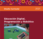 Diseño Curricular de Educación Digital, Programación y Robótica