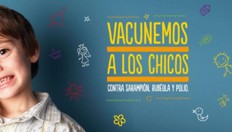 Campaña de Vacunación contra Sarampión, Rubéola y Polio. 