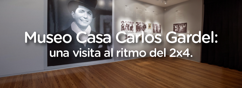 Una experiencia tanguera en el Museo Casa Carlos Gardel