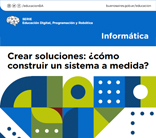 Crear soluciones: ¿cómo construir un sistema a medida?