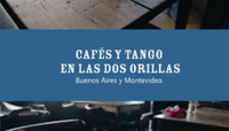 Cafés y tango en las dos orillas